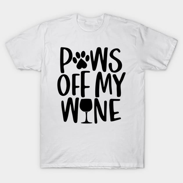Paws off my wine - words with dog footprint, heart and wine glass - funny pet vector saying with puppy paw, heart and bone T-Shirt by bob2ben